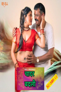 Chadar Badli (2025) BullApp Original