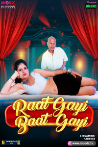 Raat Gai Baat Gai (2025) MoodX Original